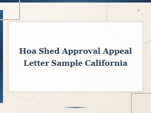 Hoa Shed Approval Appeal Letter Sample for California