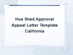 Hoa Shed Denial Appeal Letter Template for California