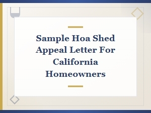 California Hoa Shed Appeal Letter Template for Homeowners