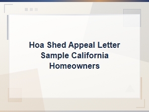 Hoa Shed Appeal Letter Sample for California Homeowners